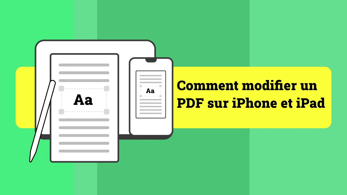 Comment modifier un PDF sur iPhone et iPad (iOS 18 inclus)